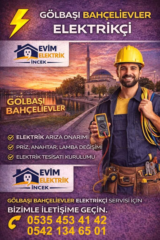 Gölbaşı Bahçelievler Elektrikçi